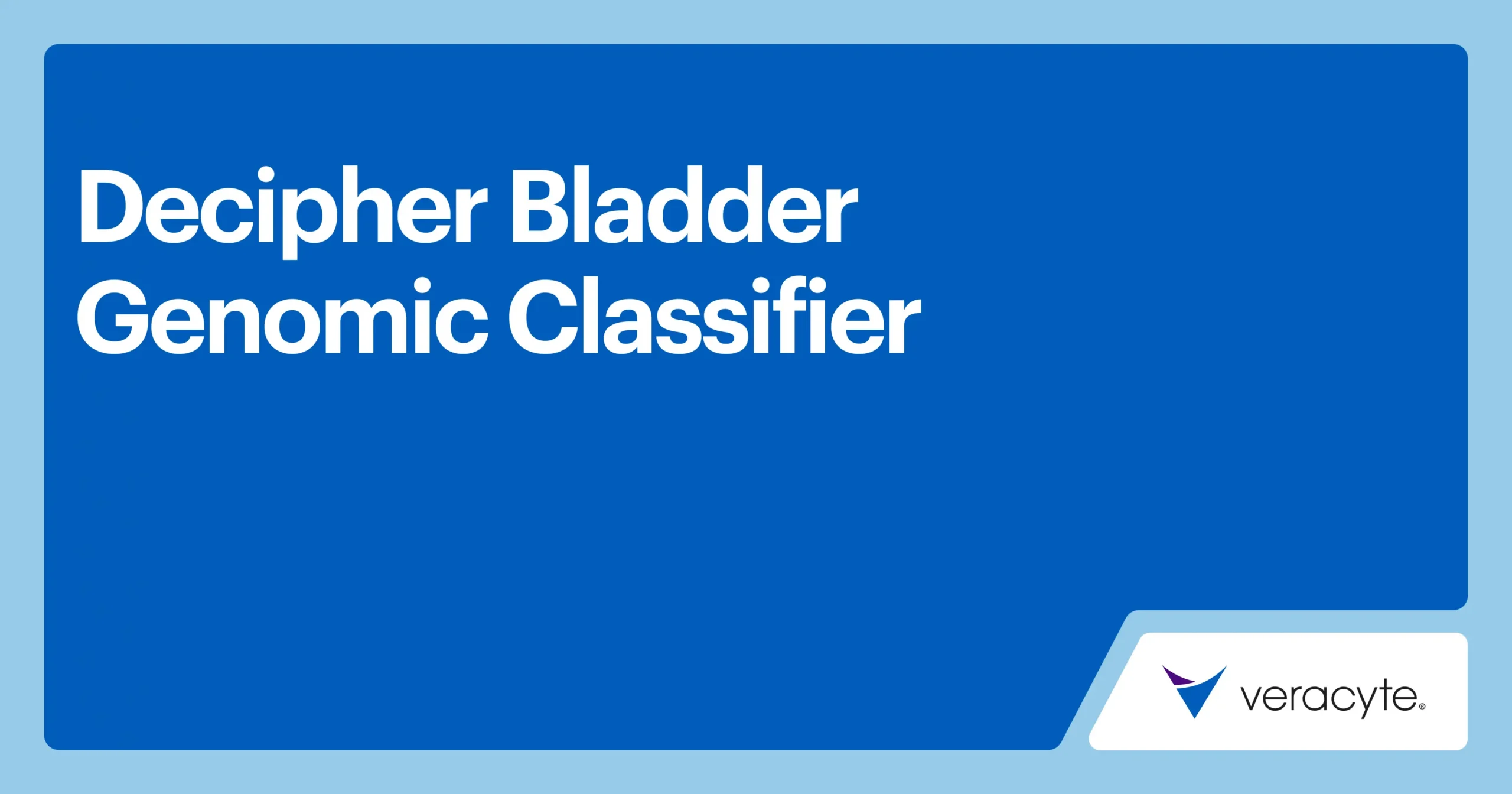 Decipher Bladder Genomic Classifier | Veracyte